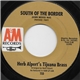 Herb Alpert's Tijuana Brass - South Of The Border / Up Cherry Street